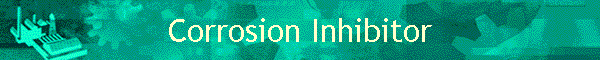 Corrosion Inhibitor